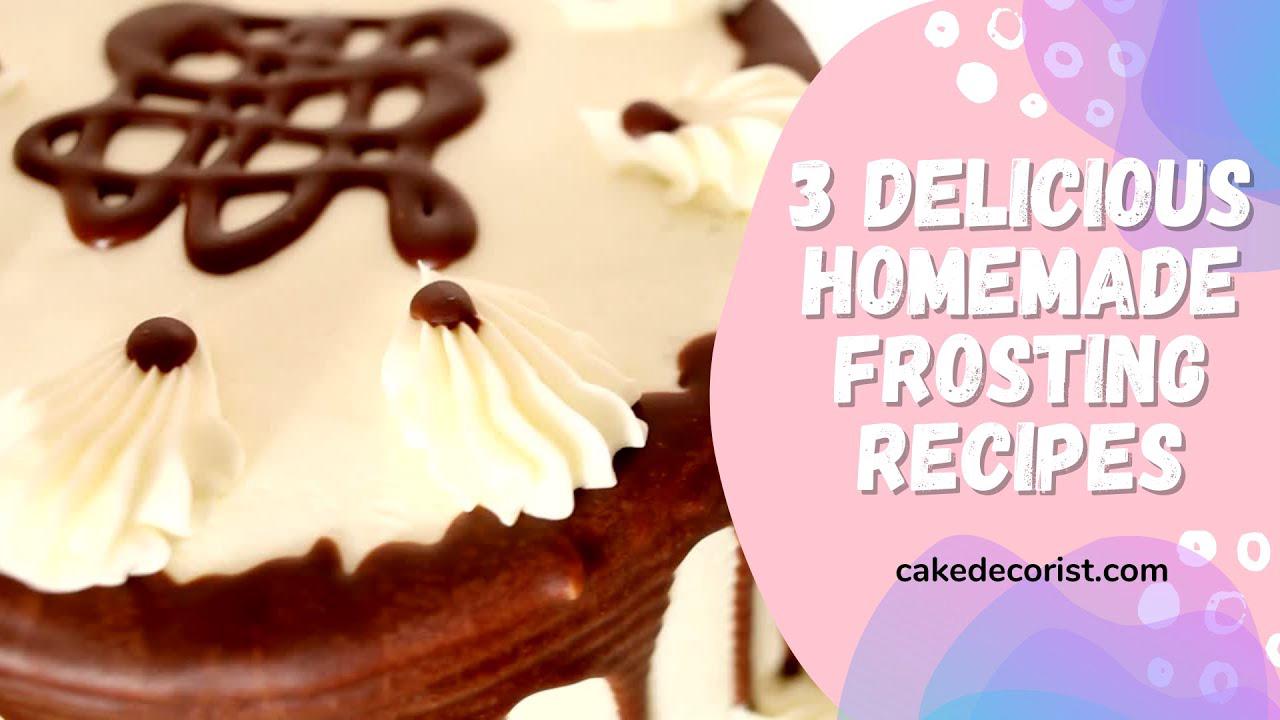 'Video thumbnail for 3 Delicious Homemade Frosting Recipes'