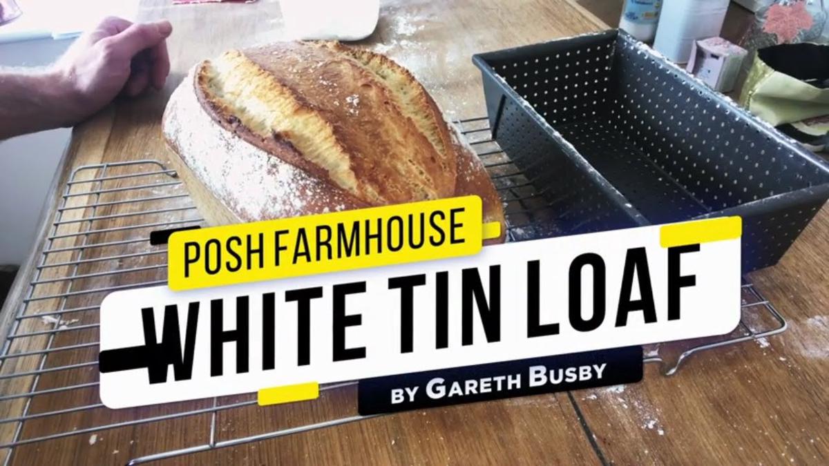 'Video thumbnail for A Posh Tin Bread - Advanced Bread Making'